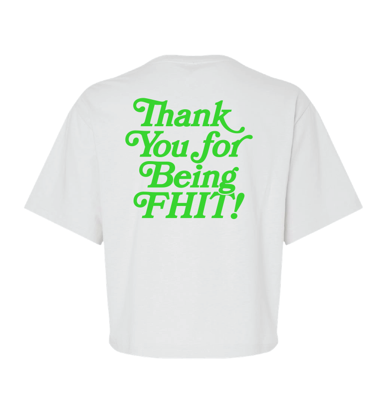 Thank You For Being FHIT Women's Crop Tee